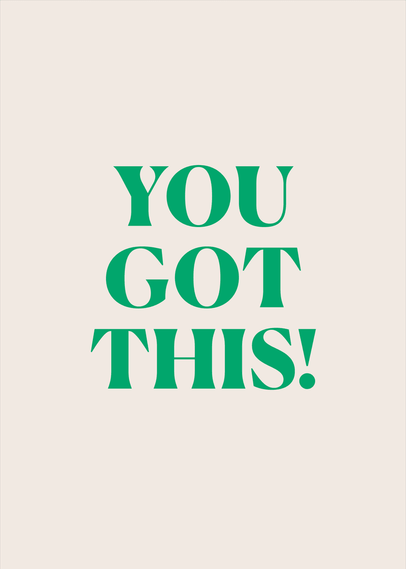 You Got This Greeting Card