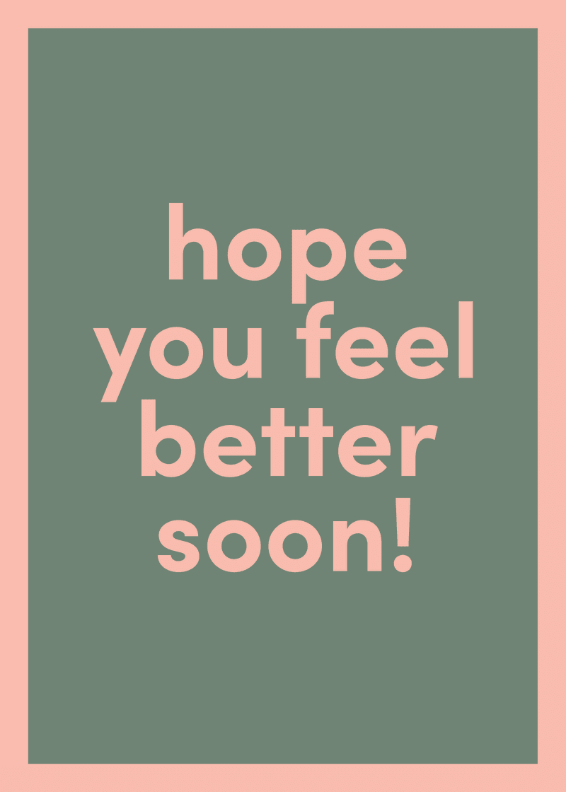 Feel Better Soon Greeting Card