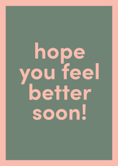 Feel Better Soon Greeting Card