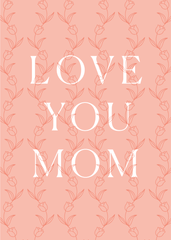 Love You Mom Greeting Card