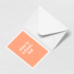 Stay in School Greeting Card
