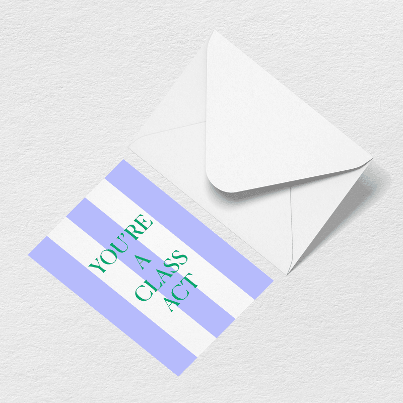 Class Act Greeting Card